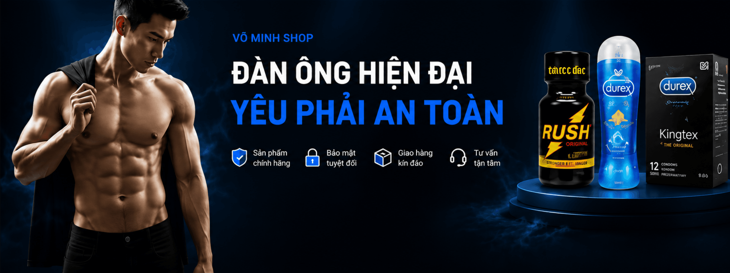 Võ Minh Shop - Đàn ông hiện đại, yêu phải an toàn